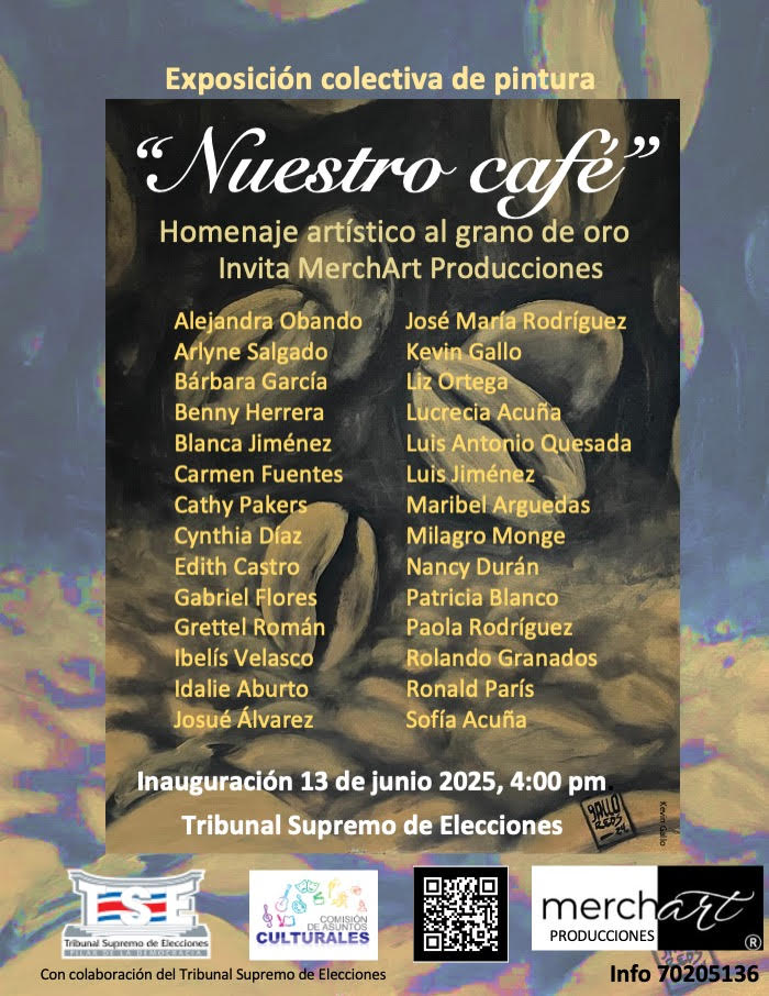 Inauguraci贸n: Exposici贸n colectiva de pintura “Nuestro caf茅” homenaje art铆stico al grano de oro