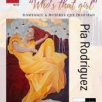 Exposici贸n individual “Who麓s that girl”